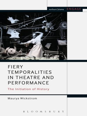 cover image of Fiery Temporalities in Theatre and Performance